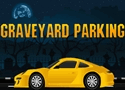 Graveyard Parking Games
